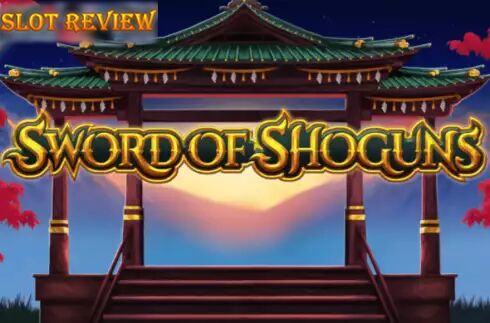 Sword of Shoguns Slot Review